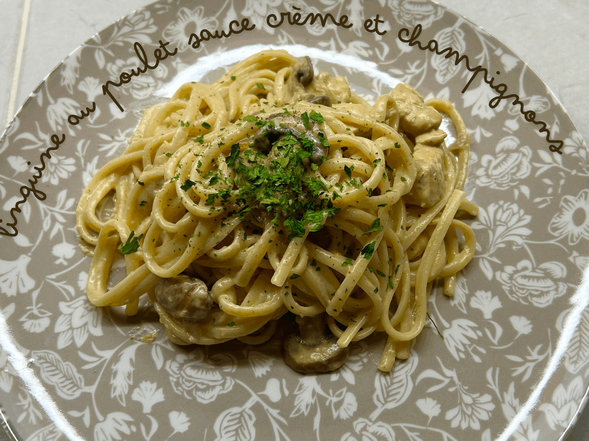 Linguine poulet sauce crème et champignons